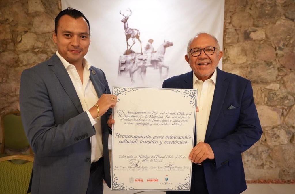 Mazatlán e Hidalgo del Parral celebran firma de hermanamiento