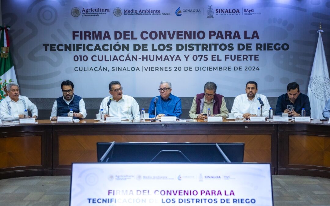 Firma el Gobernador Rubén Rocha Moya convenio con Conagua para la tecnificación de los distritos de riego 075 y 010